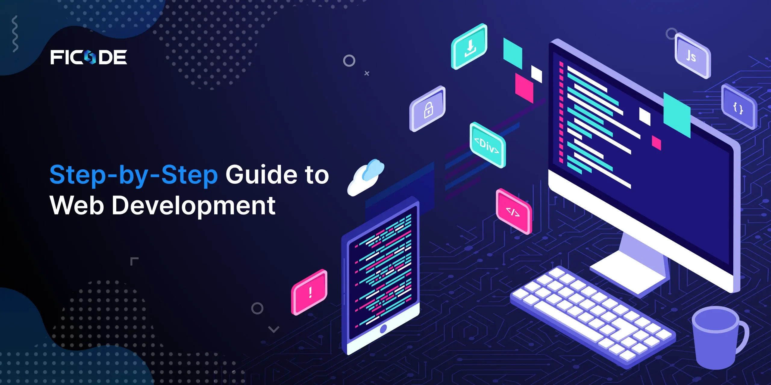 Step-by-Step Guide to Web Development