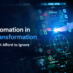 Hyperautomation in Digital Transformation: Trends You Can’t Afford to Ignore