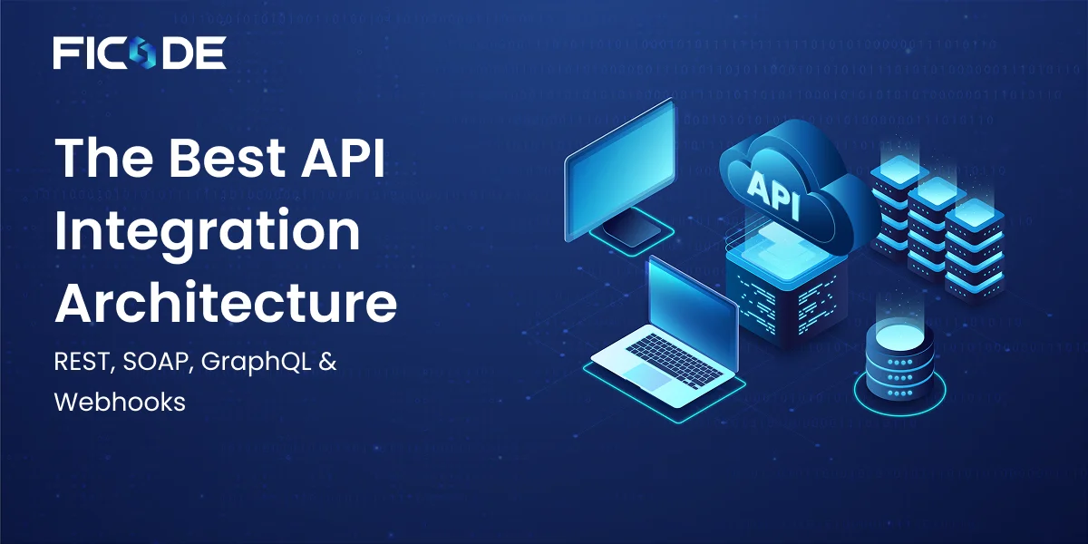 The Best API Integration Architecture