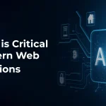 Why API Security is Critical for Modern Web Applications