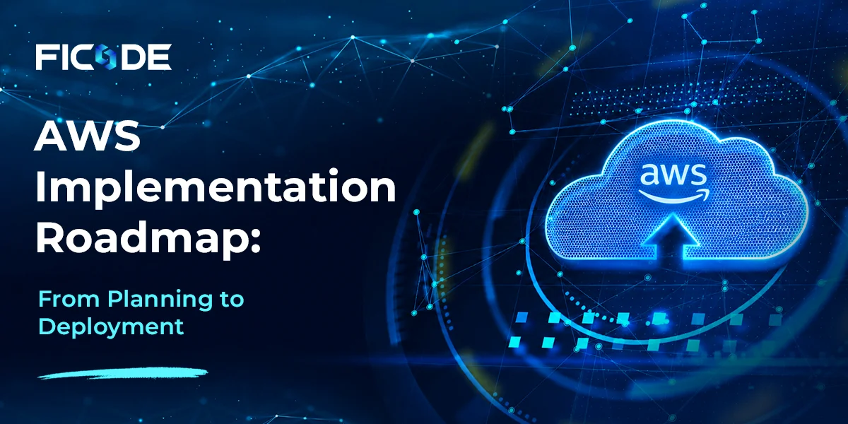 aws implementation roadmap