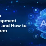 Common AI Development Mistakes and How to Avoid Them